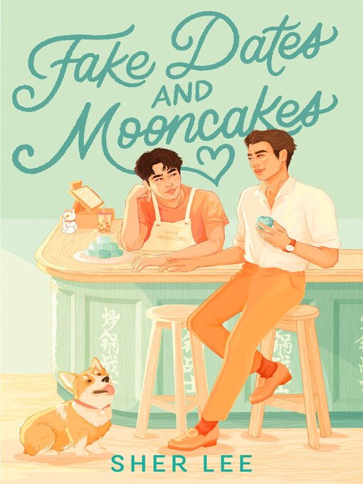 Title details for Fake Dates and Mooncakes by Sher Lee - Wait list